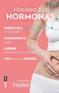 hackea tus hormonas