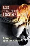 los cuerpos incompletos