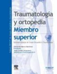 traumatologia y ortopedia miembro superior