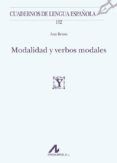 modalidad y verbos modales cuadernos de lengua espanola