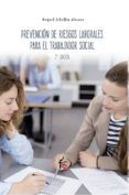 prevencion de riesgos laborales para  el trabajador social 2 ed 