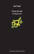 cerca de cien: antologia poetica
