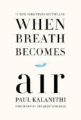 when breath becomes