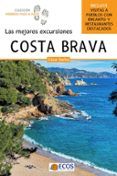 costa brava las mejores excursiones