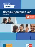 deutsch intensiv horen und sprechen a2: das training