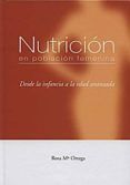 nutricion en poblacion femenina: desde la infancia a la edad avan zada