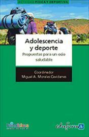 Adolescencia y Deporte. Propuestas para un ocio saludable