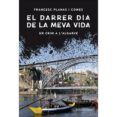 el darrer dia de la meva vida un crim a l algarve