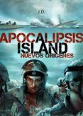 apocalipsis island 5: nuevos origenes