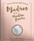 madres de la madre tierra