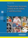 trastornos motores cronicos en ninos y adolescentes