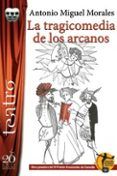 la tragicomedia de los arcanos