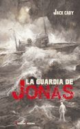 la guardia de jonas