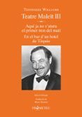tennessee williams teatre maleit iii