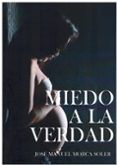miedo a la verdad