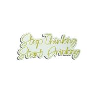 iluminacion led decorativa de plastico stop thinking start drinking amarillo 34x78x2 cm