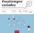 pasatiempos variados desafios para cerebros inquietos xl