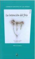 la intencion del frio