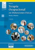 terapia ocupacional en disfunciones físicas (2ª edicion) (libro + vers