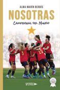 ibd nosotras las futbolistas de la seleccion espanola