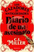 los cazadores de antiguedades diario de un asesinato