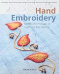 hand embroidery timeless techniques for beginners and beyond