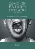 como un pájaro extraño