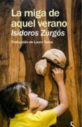 la miga de aquel verano