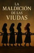 la maldicion de las viudas