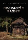 operacion raider
