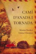 cami d anada i tornada