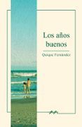 Los años buenos