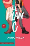 El plan C (2.ª ed.)