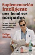 suplementacion inteligente para hombres ocupados
