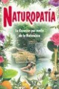 naturopatia la curacion por medio de la naturaleza