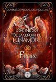 Crónicas de la señora de Lunamore: Fénix