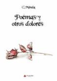 Poemas y otros dolores