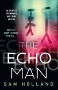 the echo man
