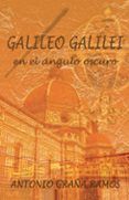 ibd galileo galilei en el angulo oscuro