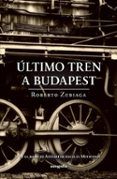 ultimo tren a budapest