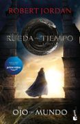 la rueda del tiempo el ojo del mundo