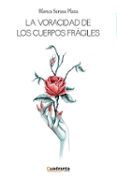 La voracidad de los cuerpos frágiles
