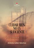 cuidar bien no es suficiente