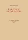La luna se mueve quieta