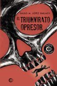 El triunvirato opresor