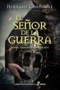 el senor de la guerra sajones vikingos y normandos xiii