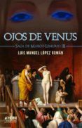 ojos de venus (saga de marco lemurio iii)