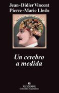 Un cerebro a medida