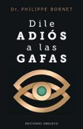 dile adios a las gafas