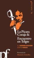 La picara coraje&Encuentro en Telgte